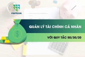 quan-ly-tai-chinh-ca-nhan-voi-quy-tac-50-30-20