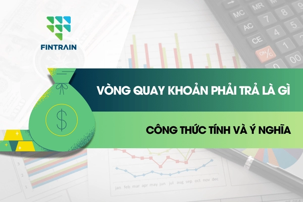 Vòng quay khoản phải trả