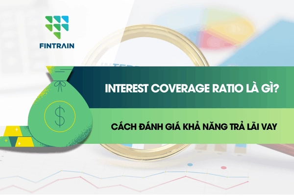Interest Coverage Ratio là gì