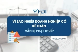 Vì sao nhiều doanh nghiệp có kế toán vẫn bị phạt thuế