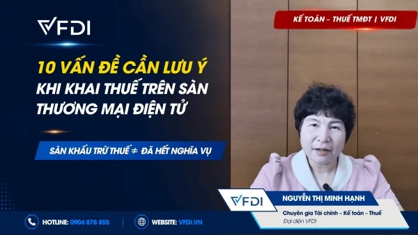 10 Vấn Đề Cần Lưu Ý Khi Khai Thuế Trên Sàn Thương Mại Điện Tử