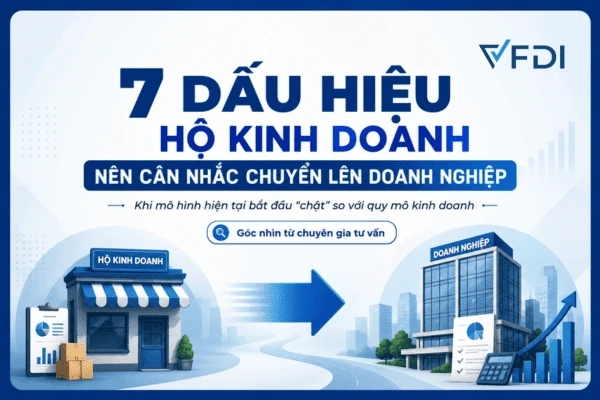 7 Dấu hiệu hộ kinh doanh nên cân nhắc chuyển lên doanh nghiệp